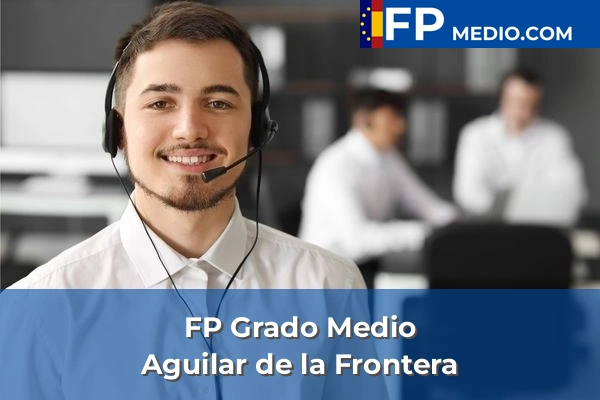 FP Grado Medio en Aguilar de la Frontera