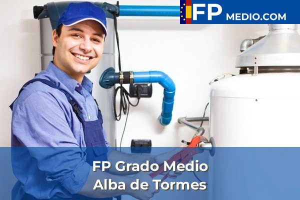 FP Grado Medio en Ciudad Rodrigo 5 FP Grado Medio en Alba de Tormes