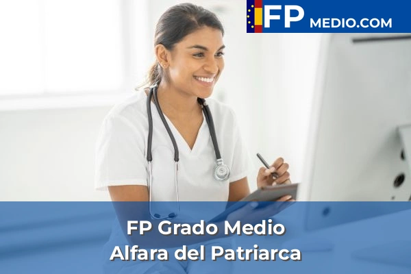 FP Grado Medio en Valencia 18 FP Grado Medio en Alfara del Patriarca