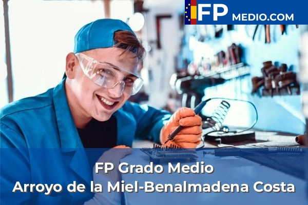 FP Grado Medio en Arroyo de la Miel-Benalmadena Costa