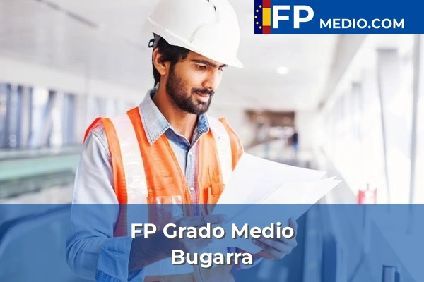 FP Grado Medio en Valencia 51 FP Grado Medio en Bugarra