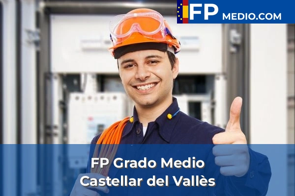 FP Grado Medio en Castellar del Vallès