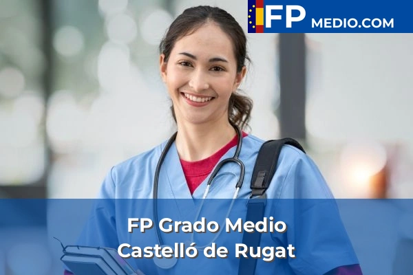 FP Grado Medio en Valencia 62 FP Grado Medio en Castelló de Rugat