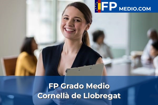 FP Grado Medio en Cornellà de Llobregat