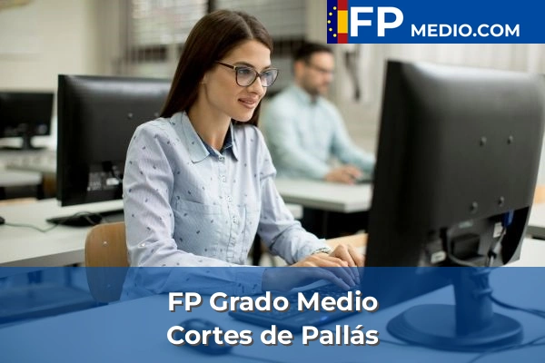 FP Grado Medio en Valencia 73 FP Grado Medio en Cortes de Pallás