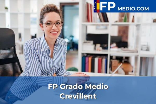FP Grado Medio en Crevillent