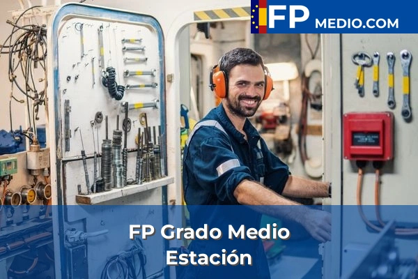 FP Grado Medio en Estación