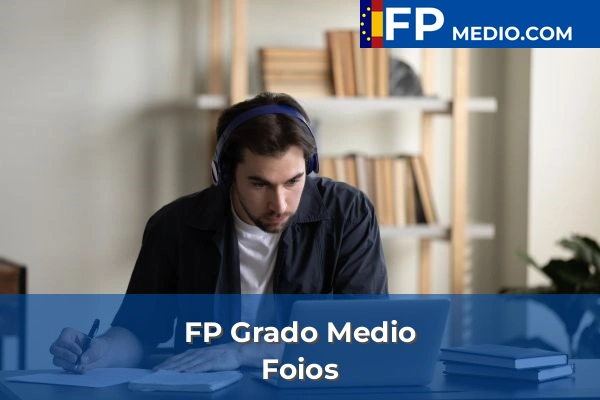 FP Grado Medio en Valencia 85 FP Grado Medio en Foios