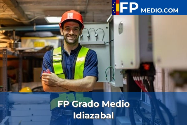FP Grado Medio en Guipúzcoa 20 FP Grado Medio en Idiazabal