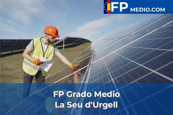 FP Grado Medio en Juneda 14 FP Grado Medio en La Seu d'Urgell
