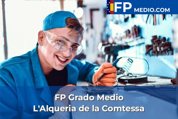 FP Grado Medio en Valencia 100 FP Grado Medio en L'Alqueria de la Comtessa