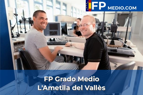 FP Grado Medio en L'Ametlla del Vallès