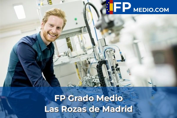 FP Grado Medio en Las Rozas de Madrid