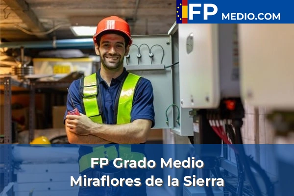FP Grado Medio en Miraflores de la Sierra