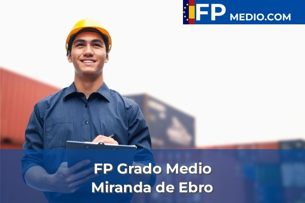 FP Grado Medio en Miranda de Ebro