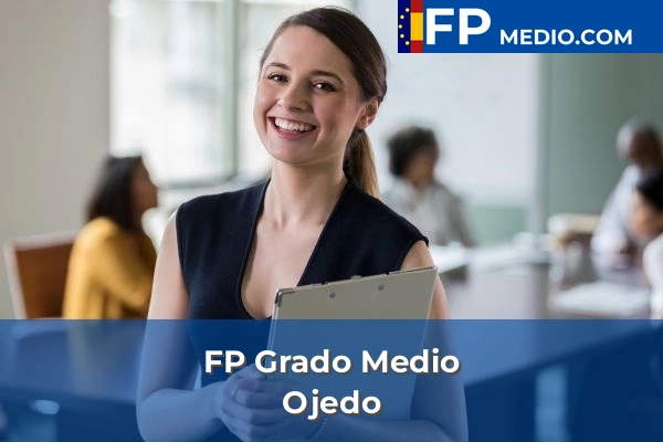 FP Grado Medio en Ojedo