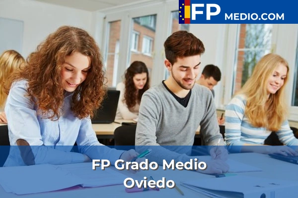 FP Grado Medio en Asturias 27 FP Grado Medio en Oviedo