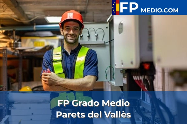 FP Grado Medio en Parets del Vallès