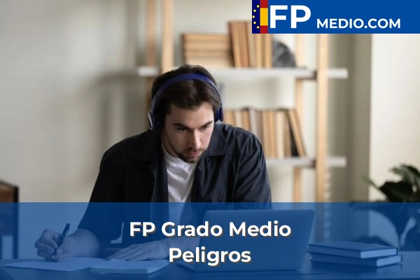 FP Grado Medio en Peligros