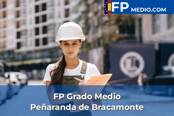 FP Grado Medio en Ciudad Rodrigo 14 FP Grado Medio en Peñaranda de Bracamonte
