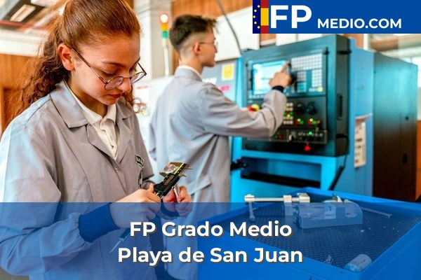 FP Grado Medio en Playa de San Juan