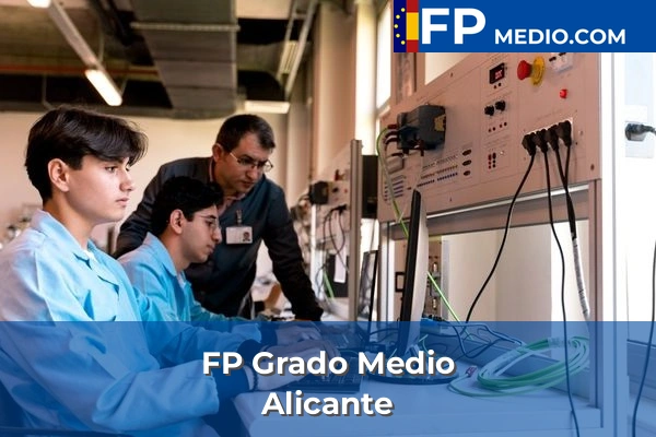 FP Grado Medio en Alicante