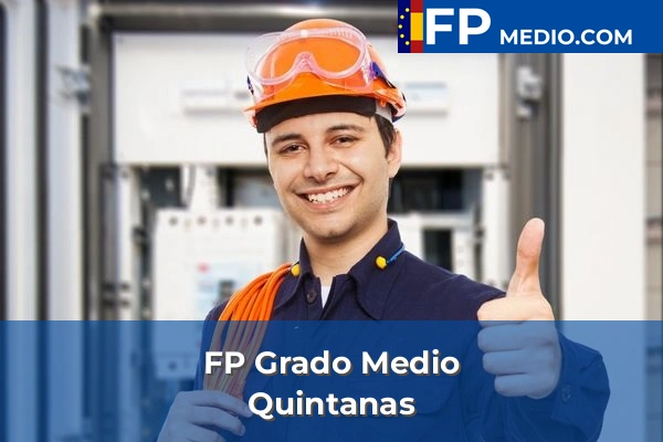 FP Grado Medio en Quintanas