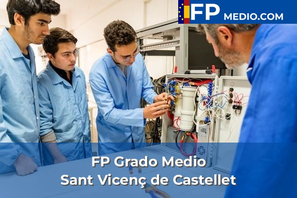 FP Grado Medio en Sant Vicenç de Castellet