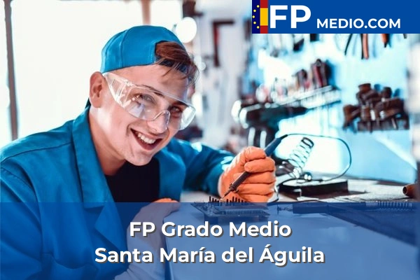 FP Grado Medio en Santa María del Águila
