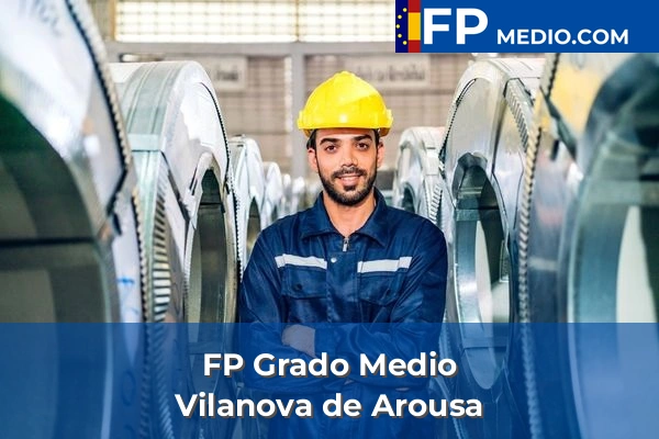 FP Grado Medio en Vilanova de Arousa