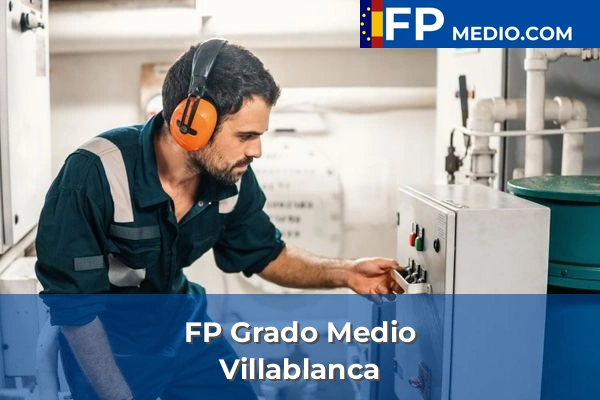 FP Grado Medio en Villablanca