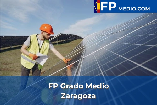 FP Grado Medio en Zaragoza