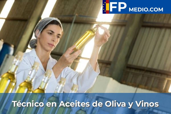 Técnico en Aceites de Oliva y Vinos