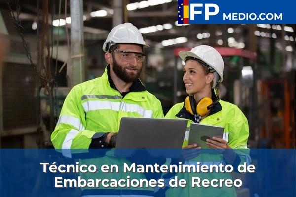 Técnico en Mantenimiento de Embarcaciones de Recreo