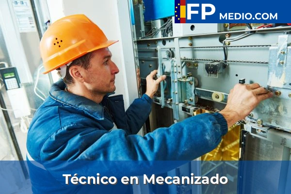 Técnico en Mecanizado